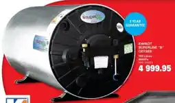 Cashbuild Kwikot superline "b" geyser offer