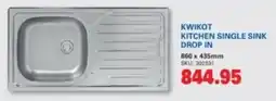 Cashbuild Kwikot kitchen single sink drop in offer