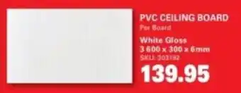 Cashbuild Pvc ceiling board White Gloss offer