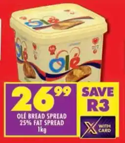 Shoprite Ole bread spread 25% fat spread offer