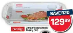 Pick n Pay Prestige Rectangular Baking Dish offer