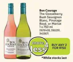 Makro Bon Courage The Gooseberry Bush Sauvignon Blanc, Pinotage Rosé, or Merlot offer