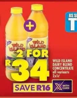 Shoprite WILD ISLAND DAIRY BLEND CONCENTRATE offer