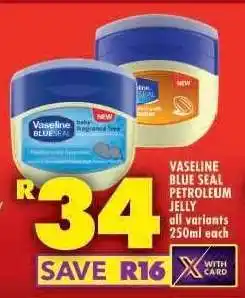 Shoprite Vaseline Blue Seal Petroleum Jelly offer