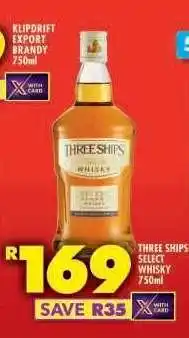 Shoprite Three Ships Select Whisky 750ml offer