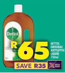 Shoprite Dettol Original Antiseptic Liquid 750ml offer