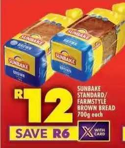 Shoprite SUNBAKE STANDARD/FARMSTYLE BROWN BREAD 700g offer