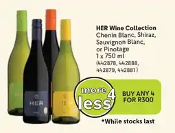 Makro HER Wine Collection Chenin Blanc, Shiraz, Sauvignon Blanc, or Pinotage offer
