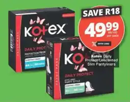 Checkers Kotex Daily Protect Unscented Slim Pantyliners offer