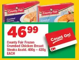 OK Grocer County Fair Frozen Crumbed Chicken Breast Steaks Asstd. offer