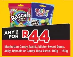 OK Grocer Manhattan Candy Asstd., Mister Sweet Gums, Jelly, Rascals or Candy Tops Asstd. offer