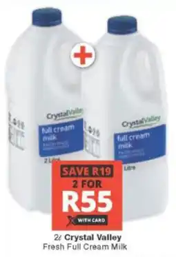 Checkers Crystal Valley Fresh Full Cream Milk offer