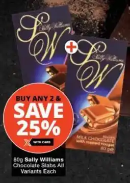 Checkers Sally Williams Chocolate Slabs All Variants Each offer