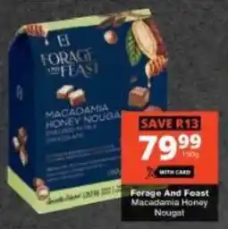 Checkers Forage And Feast Macadamia Honey Nougat offer