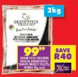 Shoprite Grain field chickens frozen drumsticks/ thighs/ breast fillets wings offer