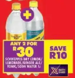 Shoprite Schweppes dry lemon/ lemonade/ ginger ale tonic/ soda water offer