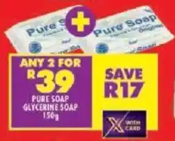 Shoprite Pure soap glycerine soap offer