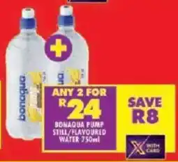 Shoprite Bonaqua pump still/ flavoured water offer