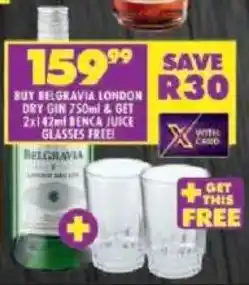 Shoprite Buy belgravia london dry gin & get benca juice glasses free offer