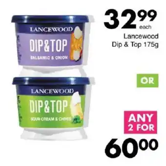 Save Lancewood Dip & Top offer
