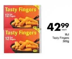 Save I&J Tasty Fingers offer
