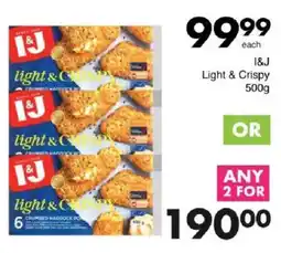 Save I&J Light & Crispy offer