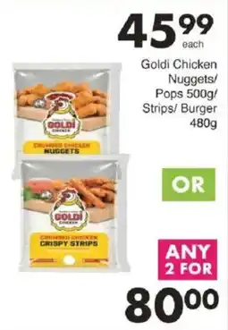 Save Goldi Chicken Nuggets/ Pops/ Strips/ Burger offer