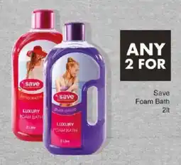 Save Save Foam Bath offer
