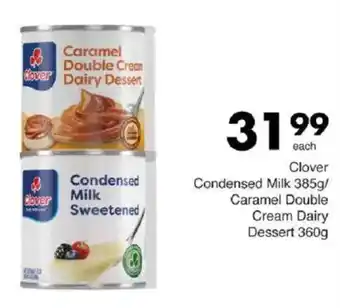 Save Clover Condensed Milk/ Caramel Double Cream Dairy Dessert offer