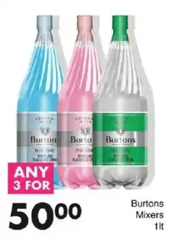 Save Burtons Mixers offer
