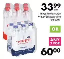 Save Thirsti Unflavoured Water Still/ Sparkling offer