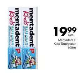 Save Mentadent P Kids Toothpaste offer