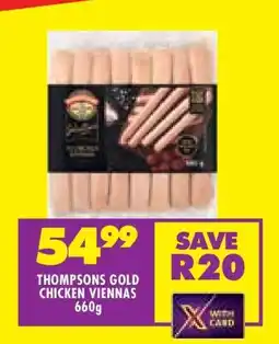 Shoprite THOMPSONS GOLD CHICKEN VIENNAS 660g offer