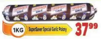 Supa Store SuperSaver Special Garlic Polony offer