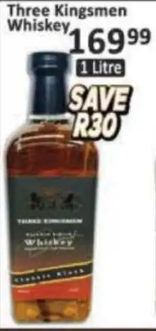 Supa Store Three Kingsmen Whiskey offer
