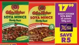Shoprite Gogo's kitchen soya mince all variants offer