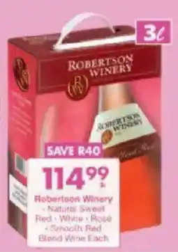 President Liquor Robertson Winery Natural Sweet, Red,White, Rosé, Smooth Red Blend Wine Each offer