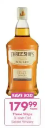 President Liquor Three Ships 3-Year-Old Select Whisky offer