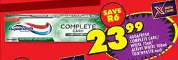 Shoprite Aquafresh complete care/ white/ active white toothpaste offer