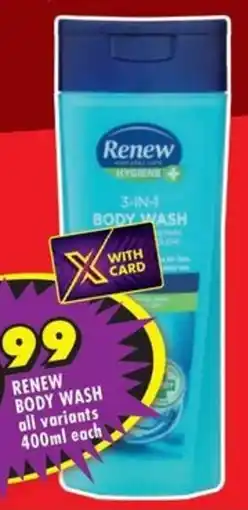 Shoprite Renew body wash all variants offer