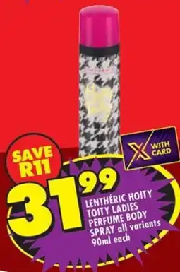 Shoprite Lentheric hoity toity ladies perfume body spray all variants offer