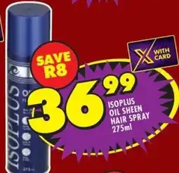 Shoprite Isoplus oil sheen hair spray offer