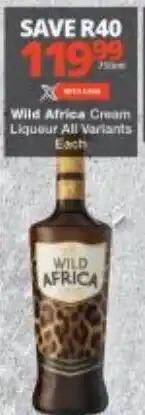 Checkers Wild Africa Cream Liqueur All Variants offer