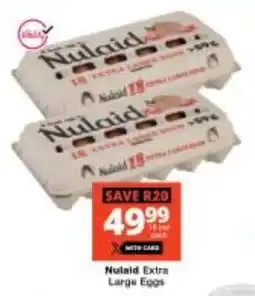 Checkers Nulaid Extra Large Eggs offer