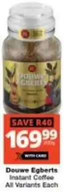 Checkers Douwe Egberts Instant Coffee All Variants Each offer