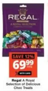 Checkers Regal A Royal Selection of Delicious. Choc Treats offer