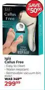 Dis-Chem Igia Callus Free offer