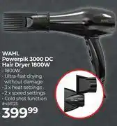 Dis-Chem Wahl Powerpik 3000 DC Hair Dryer 1800W offer
