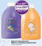 Dis-Chem Nature's Nourishment Billions Of Bubbles Bubble Bath Assorted-1L offer