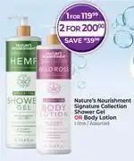 Dis-Chem Nature's Nourishment Signature Collection Shower Gel & Body Lotion Assorted-1L offer